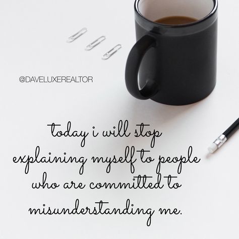 Today I will stop explaining myself to people who are committed to misunderstanding me. Never Explain Yourself To Anyone, Stop Explaining Yourself, Misunderstood Quotes, Helping Others Quotes, Selfish Quotes, Positive Quotes For Work, Monday Motivation Quotes, Pinterest Quotes, Senior Quotes