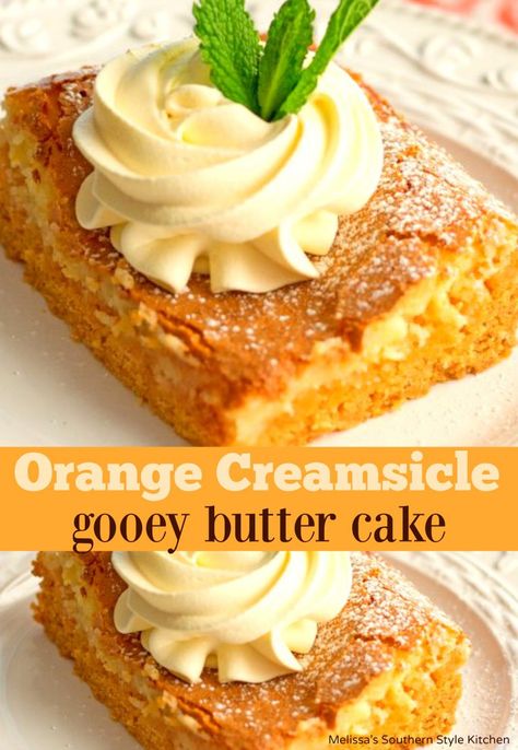 Creamsicle Cake, Gooey Cake, Gooey Butter, Gooey Butter Cake, Southern Desserts, Butter Cake Recipe, Orange Creamsicle, Ooey Gooey, Cake Mix Recipes