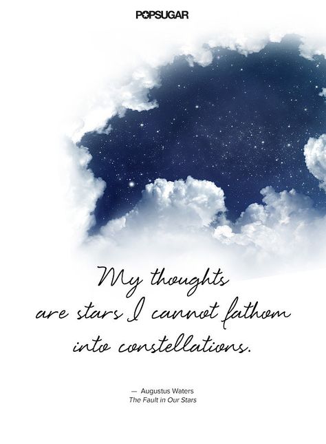 My thoughts are stars I cannot fathom into constellations. The Fault In Our Stars Quotes, Stars Quotes, John Green Quotes, Augustus Waters, Divergent Quotes, John Green Books, Star Quotes, The Fault In Our Stars, Adventure Quotes