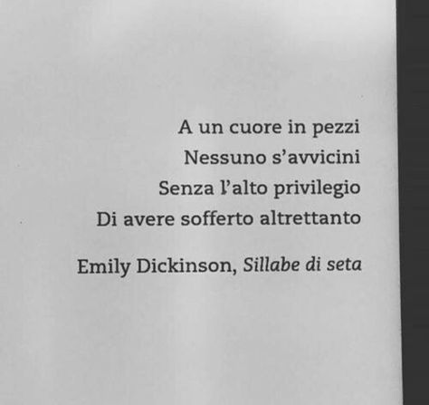 Emily Dickinson Italian Phrases, Quote Unquote, Italian Quotes, Quotes Thoughts, Something To Remember, Emily Dickinson, English Quotes, Beautiful Quotes, Inspire Me