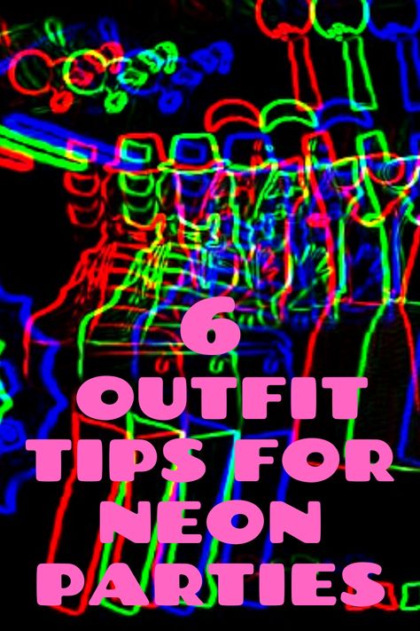 Neon Party Essentials, Glow Party Hair Ideas, Dress For Neon Party, Glow Party Outfit Diy, Neon New Years Eve Party Outfit, Neon Women Outfit, Neon Party Shirt Ideas, Glow In The Dark Dress Neon, Black And Neon Green Nails Ideas