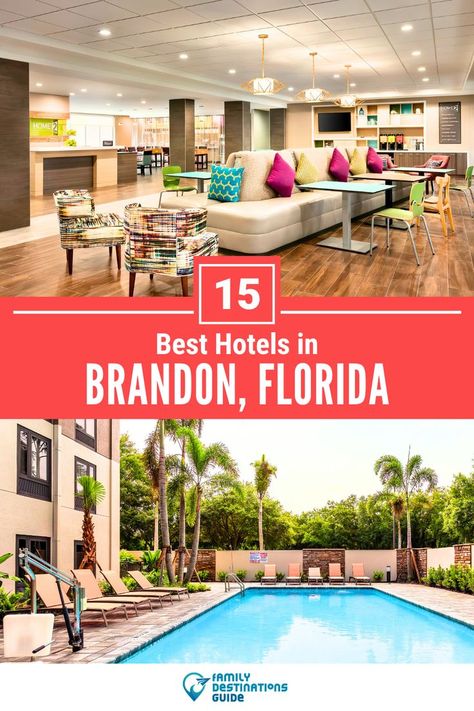 15 Best Hotels in Brandon, FL Brandon Florida, Family Destinations, Luxury Retreats, Romantic Getaway, Budget Hotel, Business Trip, Romantic Getaways, Business Travel, Hotels And Resorts