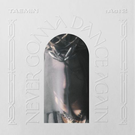 [ALBUM & MV REVIEW] Taemin - 'Never Gonna Dance Again: Act 2' Never Gonna Dance Again, Shinee Albums, Taemin Shinee, Portfolio Layout, Never Gonna, Album Art, Graphic Design Inspiration, Design Inspo, Shinee