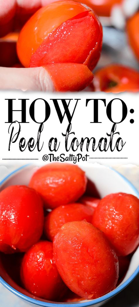 How do I peel tomatoes, you might ask yourself? Well here is an easy tutorial on the easiest way to peel tomatoes for any dish you might want to use them for! Even for prep to freeze tomatoes as well! #thesaltypot #tomatoes #tomatorecipes #peelingtomatoes #harvest #gardenproduce Peeling Tomatoes For Sauce, Skin Tomatoes How To, How To Take Skin Off Tomatoes, How To Peel A Tomato, Easiest Way To Peel Tomatoes, Peeled Tomatoes Recipes, Peel Tomatoes Easy, How To Peel Tomatoes Easily, Peeling Tomatoes