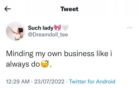 Business Tweets, Mind My Business, In My Own World, Minding My Own Business, Minding Your Own Business, Your Own Business, Own Business, My Business, Fact Quotes