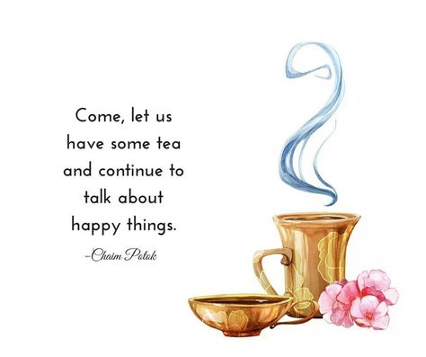 tea quote Dragon Lilly, Cup Of Tea Quotes, Tea Sayings, Tea Poems, Tea Quotes Funny, Tea Time Quotes, Morning Massage, Good Morning Massage, Nithya Menen