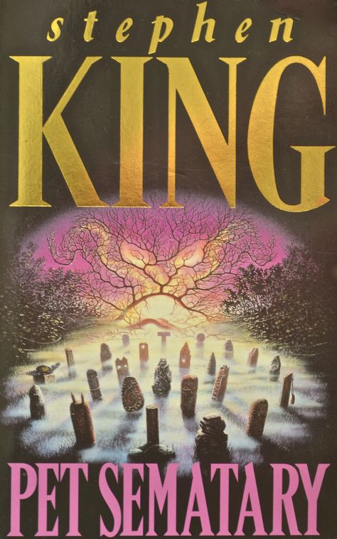 Stephen King - Pet Sematary Stephen King Pet Sematary, Vintage Stephen King Covers, Pet Sematary Poster, Stephen King Poster, Pet Cemetery Stephen King, Stephen King Book Covers, Stephen King Books Aesthetic, Comedy Movies List, Stephen King Film