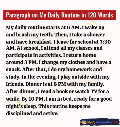 Paragraph on My Daily Routine in 120 Words My Daily Routine, Brush My Teeth, I Wake Up, With My Friends, Student Organization, Focus On Me, Extra Curricular Activities, My Clothes, Take A Shower