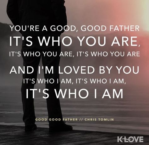 Good, Good Father by Bethel has become my favorite song Created To Worship, Christian Song Quotes, Christian Lyrics, Worship Lyrics, Praise Music, Good Father, Christian Song Lyrics, Chris Tomlin, Inspirational Songs