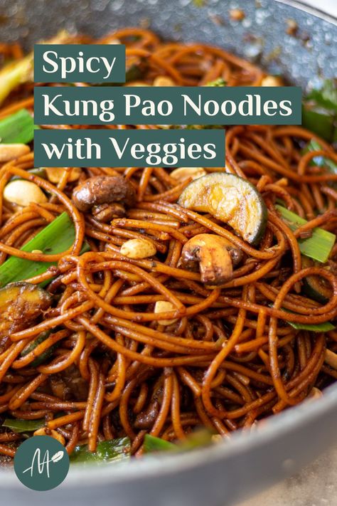 Kung Pao Noodles, Vegan Kung Pao, Vegan Stir Fry, Lenten Recipes, Asian Recipe, Fried Noodles, Veggie Noodles, Best Vegan Recipes, Chinese Cooking