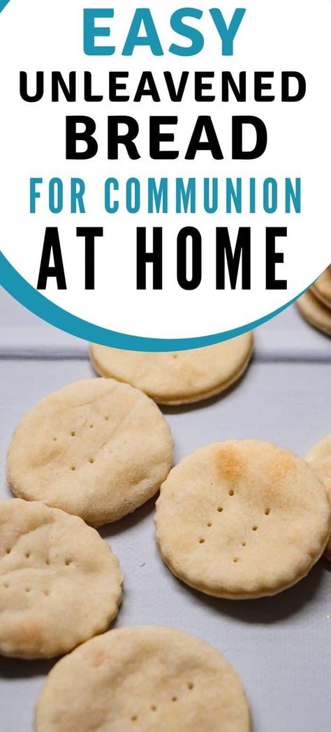 Communion Bread Recipe Unleavened, Unleavened Bread Recipe Passover, Unleavened Bread Recipe Communion, Unleavened Bread Recipe Easy, Soft Unleavened Bread Recipe, Biblical Recipes, Communion Bread Recipe, Wafer Recipe, Communion Wafers