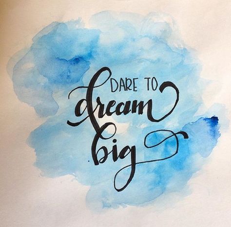 #moderncalligraphy #watercolor #painting #calligraphy #blue #dream #big #blue #water Positive Words Painting, Quotes To Write On Paintings, English Calligraphy Painting, Watercolor Quote Art, English Calligraphy Art Design, Calligraphy Quotes Doodles Colorful, Simple Watercolor Paintings Aesthetic, English Calligraphy Quotes, Dream Calligraphy