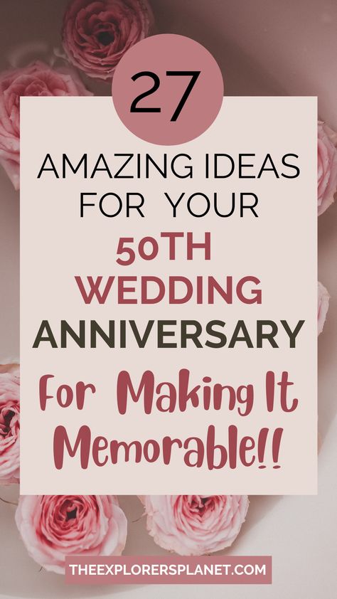 The best 50th wedding anniversary ideas. Amazing anniversary ideas to celebrate your golden anniversary. 50 Years Anniversary Party Ideas, 50 Wedding Anniversary Party Ideas, 50th Wedding Anniversary Ideas, 50th Wedding Anniversary Party Ideas, 50 Wedding Anniversary Centerpieces, 50th Anniversary Party Ideas, Golden Anniversary Decorations, Wedding Anniversary Party Ideas, Golden Wedding Anniversary Party