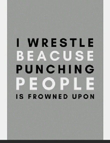 Wrestling Signs Posters, Girls Wrestling Quotes, Buddy Quotes, Wrestling Diet, Wrestling Aesthetic, Buddy Quote, Funny Screen Savers, Spirit Posters, Girls Wrestling