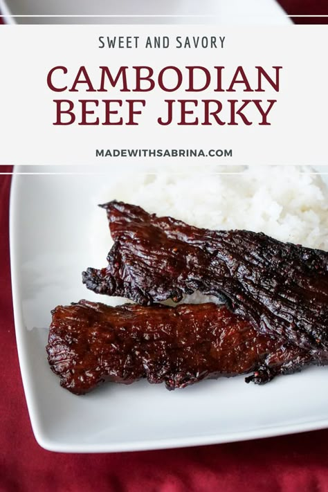 Mango Habanero Beef Jerky Recipe, Asian Jerky Recipe, Cambodian Marinated Beef, Korean Beef Jerky Recipe, Thai Beef Jerky Recipe, Khmer Recipes, Cambodian Food Recipes, Beef Jerky Marinade, Jerkey Recipes