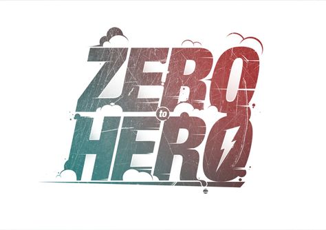 ZERO TO HERO on Behance From Zero To Hero, Typography Design Inspiration, Manchester United Team, Zero To Hero, Hero Logo, Typography Artwork, Zero The Hero, How To Drive, Word Design