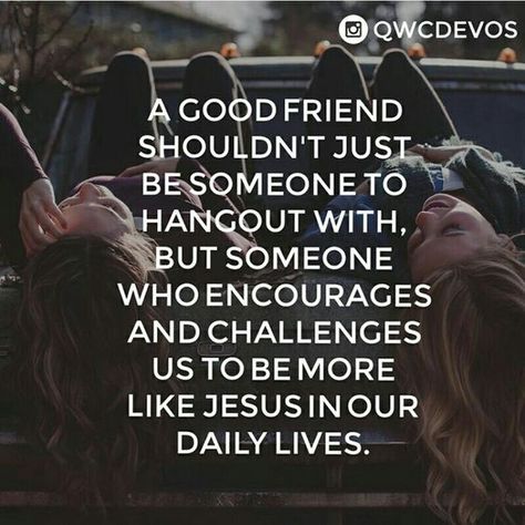 Encouraging Quotes For Friends, Christian Friendship Quotes, Christian Friendship, Quotes Christian, Christian Friends, Finding Your Soulmate, Bff Quotes, Trendy Quotes, Best Friend Quotes