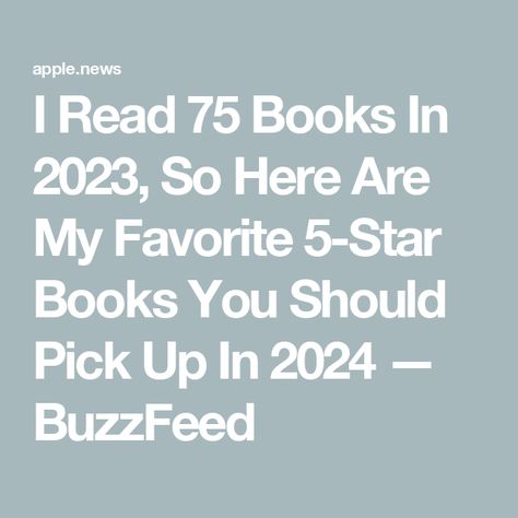 I Read 75 Books In 2023, So Here Are My Favorite 5-Star Books You Should Pick Up In 2024 — BuzzFeed 5 Star Books To Read, 5 Star Books, Books To Read In 2024, 2024 Books To Read, Books In 2023, Star Reading, Books You Should Read, Lord Of The Flies, Best Books To Read