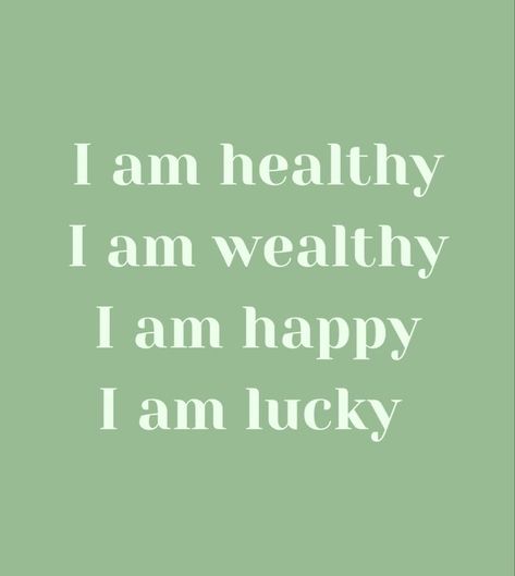 I Am Healthy, Green Quotes, Healthy Wealthy, Vision Board Affirmations, Vision Board Inspiration, Daily Positive Affirmations, Manifestation Board, Self Love Affirmations, Positive Self Affirmations