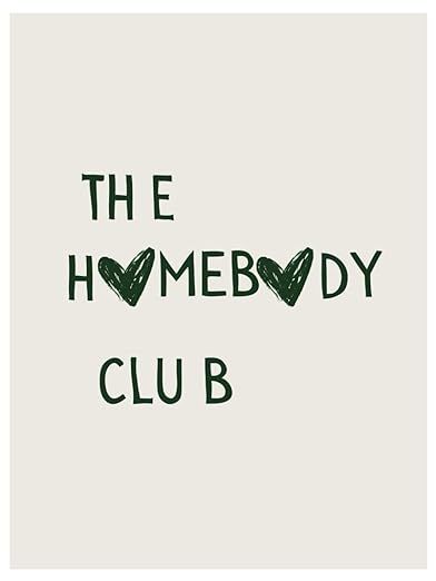 The Homebody Club: A 200 Page 6x8 in. Lined Notebook for Writing and Journaling The Homebody Club Print, Aesthetic Posters For Room Free Printables, The Homebody Club, Pearl Bedroom, Valentines Tees, Homebody Aesthetic, Apartment Prints, University House, Homebody Club