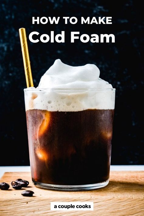 Here's how to make cold foam: a DIY Starbucks recipe for this frothy topping fit for iced coffee and cold brew! #coldfoam #starbuckscoldfoam #howtomakecoldfoam #coldfoamrecipe Make Cold Foam, Cold Dip Recipes, Iced Chai Tea Latte, Matcha Tea Latte, Diy Starbucks, Iced Cappuccino, Iced Chai Latte, A Couple Cooks, Starbucks Diy