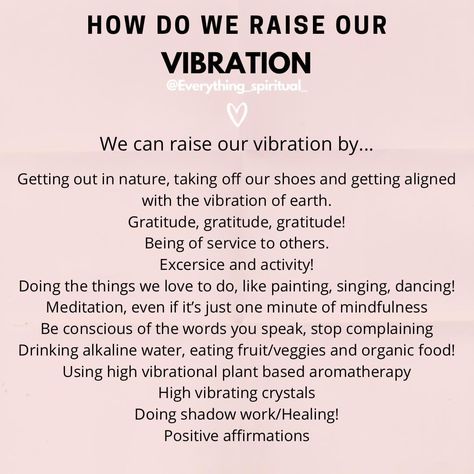 How to raise your vibration, high vibration, gratitude, meditation, exercise, affirmations, essential oils How To Get High Vibration, How To Increase Your Vibration, How To Raise My Vibration, High Energy Affirmations, The Law Of Vibration, How To Raise Vibration, High Vibration Affirmations, How To Raise Your Vibration, High Vibration Aesthetic