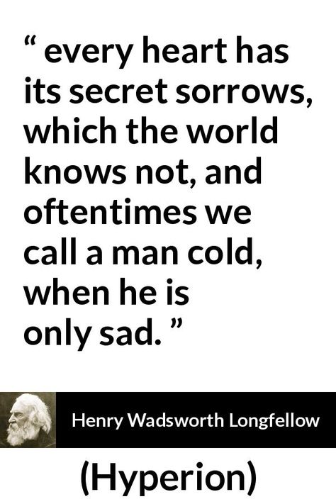 Henry Wadsworth Longfellow Quotes, Henry Wadsworth Longfellow, Historical Quotes, Literature Quotes, Memorable Quotes, Personal Quotes, Literary Quotes, One Liner, Poem Quotes