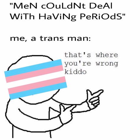 Ftm Humor, Trans Masc Dysphoria, Transmasc Memes Humor, Trans Coming Out Ideas, Trans Jokes Ftm, Transmasc Mlm Memes, Ftm Wallpapers, Trans Ftm Pfp, Trans Quotes Ftm