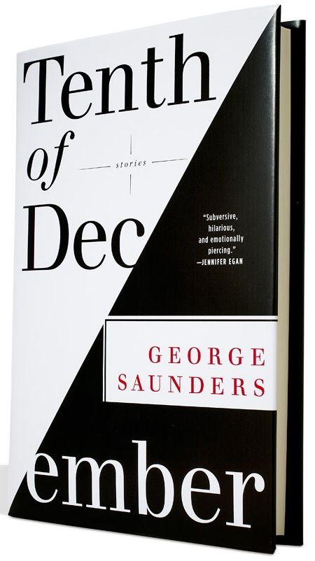 George Saunders - 'Tenth of December' (2013) The Best Books, Beautiful Cover, Im Excited, Best Books, Satire, Book Club, Book Worth Reading, Good Books, Worth Reading