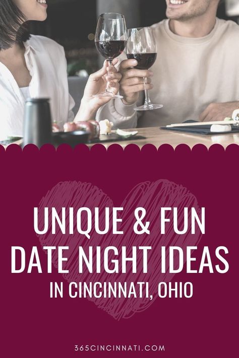 Fun and unique date night ideas for all ages and budgets in Cincinnati, Ohio. #cincinnati #cincy #ohio #datenight #dateyourspouse #budgetfriendly #datenightideas #365cincinnati Cincinnati Ohio Things To Do, Cincinnati Date Ideas, Unique Date Night Ideas, Ohio Weekend Getaways, Cincinnati Photography Locations, Fun Date Night Ideas, Midwest Weekend Getaways, Downtown Cincinnati Ohio, Ohio Cincinnati