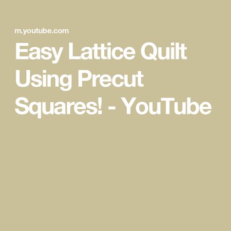 Easy Lattice Quilt Using Precut Squares! - YouTube Lattice Quilt, Jelly Rolls, Quilt Tutorial, Layer Cakes, Quilt Block Patterns, Jelly Roll, You Tube, Quilt Tutorials, Quilt Top