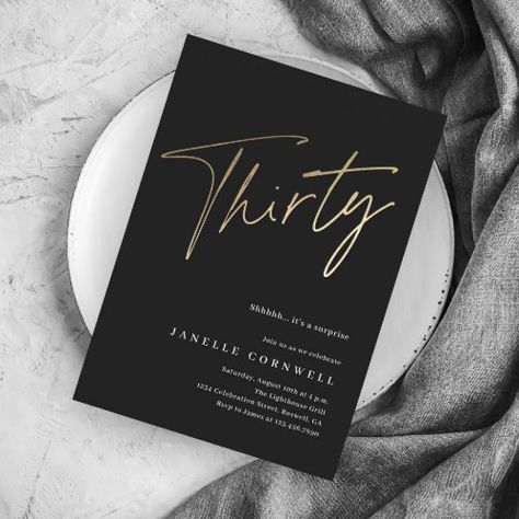 $1.98 | Minimalist Script Black and Gold 30th Birthday #simple, modern, adult birthday party, gold birthday invitations, surprise 30th birthday, 30 thirty, handwritten script, black and gold, minimalist minimal, elegant 30th Birthday For Men Theme, Surprise 30th Birthday Invitations, 30th Birthday Bash For Men, 30th Party Invitations, 30th Birthday Party Theme For Men, 30 Birthday Invitations For Men, Fancy 30th Birthday Party, 30th Birthday Invites For Woman, 30 Th Birthday Party Ideas For Women Decoration