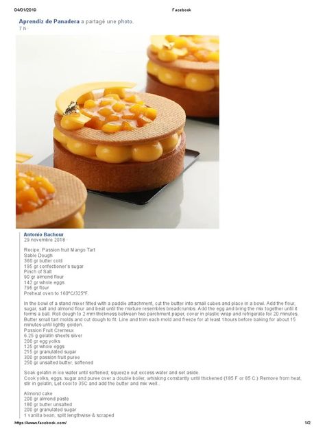 Antonio Bachour Recipe, Mango Compote, Passion Fruit Puree, Entremet Recipe, Mango Tart, Masterchef Recipes, Antonio Bachour, Fancy Desserts Recipes, Fruit Mango