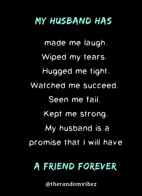 50 My Husband Is My Best Friend Quotes To Express Your Love Husband Is My Best Friend Quotes, I Love My Husband Quotes Funny, Married My Best Friend Quotes, My Husband Is My Best Friend, Husband Best Friend Quotes, Love My Husband Quotes My Man, For Best Friend Quotes, My Husband And Best Friend, Best Friend Quotes Images