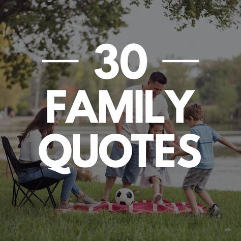 30 Family Quotes to Keep Your Loved Ones Close Son And Family Quotes, Family Quotes On Wall, Growing A Family Quotes, Hold Your Loved Ones Close Quotes Family, Family Troubles Quotes, Family Is All You Have Quotes, Bonding Quotes Family, Family Means Everything Quotes, Keeping Family Together Quotes