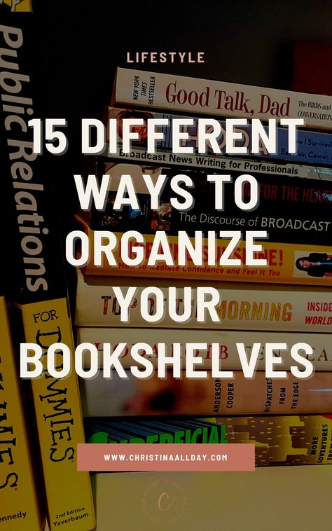 15 CREATIVE WAYS TO ORGANIZE YOUR BOOKS ON A BOOKSHELF I have a few bookshelves in my home and they’re all organized a bit differently. I also know many avid readers who organize their books a bit differently. If you’re looking to do some redecorating with a lot of books, here are some thoughts. One of the easiest ways and first thing you should do is figure out where your book world is going to live in your home. Then, it’s time to get to work! Organizing Books By Color, How To Stack Books, Organising Books Bookshelves, How To Organize A Bookshelf, Book Organization Ideas Bookshelves, How To Organize Books On A Bookshelf, Ways To Organize Books, Bookshelves Organizing, Bookshelf Organization Ideas