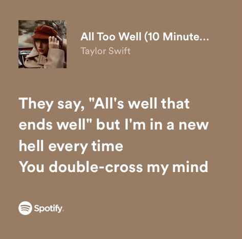 All Too Well Quotes Taylor Swift, All Too Well 10 Minute Version, Taylor Swift Red Lyrics, Taylor Swift Spotify Lyrics, The Very First Night, All Too Well Lyrics, Taylor Swift Spotify, Taylor Swfit, Nights Lyrics