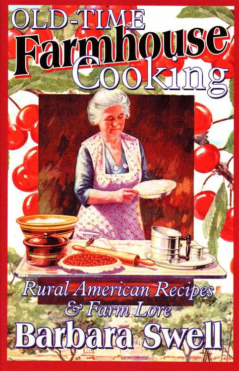 Old Time Farmhouse, Throwback Recipes, Cookbook Library, America Recipes, Homemade Cookbook, American Cake, Cooking Book, Sweet Carrot, Heirloom Recipes