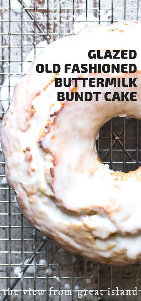 Healthy Bundt Pan Recipes, Bundt Cake Recipes From Scratch, Doughnut Bundt Cake, Glazed Bundt Cake, Buttermilk Bundt Cake, Buttermilk Glaze, Bundt Pan Recipes, Dessert Homemade, Oat Bran