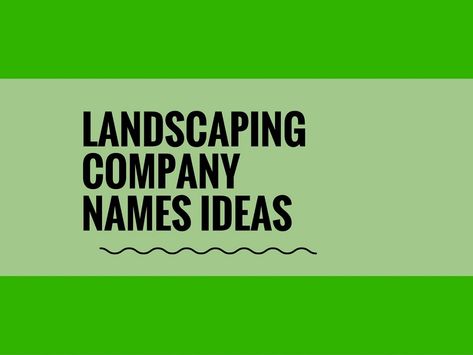 Landscaping is the very lucrative and very high earning business opportunity.choosing a creative company name can attract more attention.A Creative name is the most important thing of marketing. Check here creative, best Landscaping Company names ideas Creative Company Names, Religious Names, Villa Landscape, Design Company Names, Landscaping Business Cards, Landscape Design Software, Lawn Care Business, Catchy Names, Landscaping Business