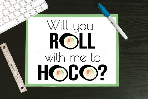 Candy Dance Proposal, Ask To Homecoming, Sushi Printable, Asking To Homecoming, Hoco Signs, Simple Proposal, Sushi Poster, Dance Proposal, Poster Idea