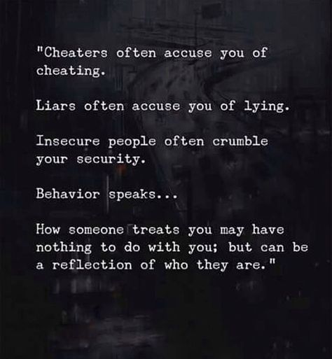 Comment - Tag - Share 😊 Accusation Quotes, Insecure People, Cheating Quotes, Truth Hurts, Psychology Facts, Quotes Life, Good Life Quotes, Ups And Downs, Great Quotes