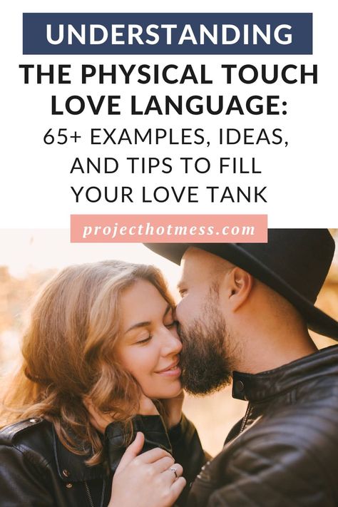 Physical Touch Ideas, Love Languages Physical Touch, Physical Touch Love Language, Types Of Love Language, Love Language Physical Touch, Five Love Languages, Touch Love, Physical Intimacy, Ways To Show Love