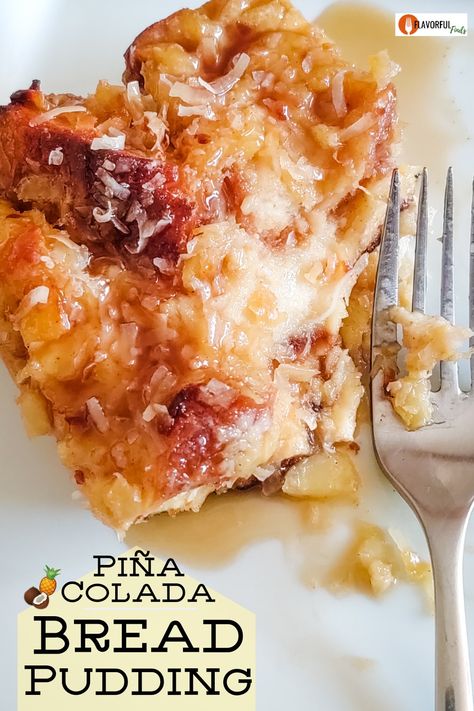 Pineapple Upside Down Bread Pudding, Flavored Bread Pudding, Pina Colada Bread Pudding, Pineapple Bread Pudding Recipe, Hawaiian Bread Pudding Recipe, Unique Bread Pudding Recipe, Pineapple Coconut Bread Pudding, Coconut Bread Pudding Recipe, Hawaiian Bread Pudding