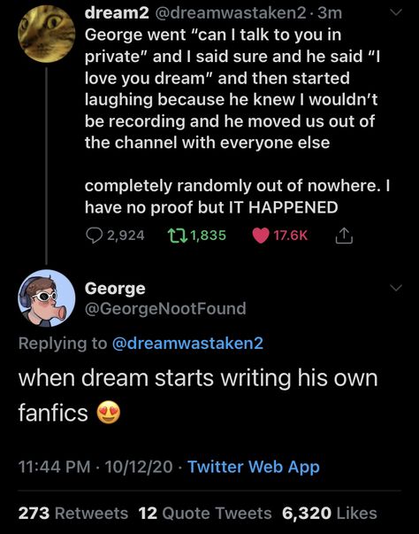 #dream #dreamwastaken #george #georgenotfound #minecraft #mcyt #twitter #dreamteam Georgenotfound Quotes, Dreamwastaken Quotes, Dnf Tweets, Dream Tweets, Dream Was Taken, Dream Not Found, Dream X George, Dsmp Twitter, Mcyt Twitter