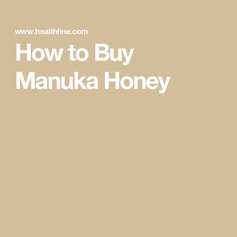 How to Buy Manuka Honey Manuka Plant, Benefits Of Manuka Honey, Sinus Inflammation, Manuka Honey Benefits, Types Of Honey, Honey Benefits, Manuka Honey, Whole Foods Market, Dry Eyes