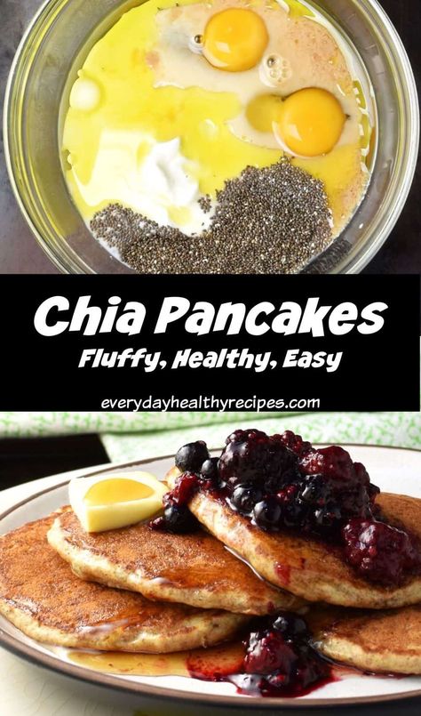 Ingredients for chia seed pancakes in bowl and side view of cooked chia seed pancakes with fruit. Green Yogurt Pancakes, Pancakes With Chia Seeds, Chia Seed Pancakes Healthy, Chia Seeds Pancakes, High Fiber Pancakes, Wholemeal Pancakes, Breakfast High In Protein, Chia Seed Pancakes, Pancakes Whole Wheat