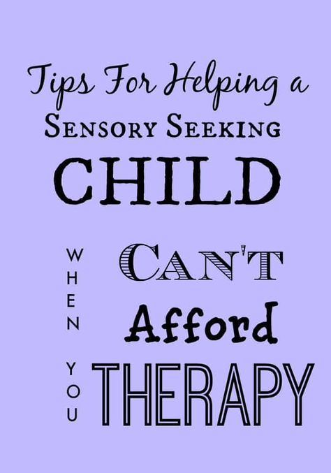 Tips for Sensory Seeking Kids When You Can't Afford Therapy Sensory Seeking Behavior, Sensory Seeking, Sensory Seeker, Sensory Disorder, Sensory Therapy, Sensory Diet, Sensory Ideas, Sensory Tools, Kids At Home