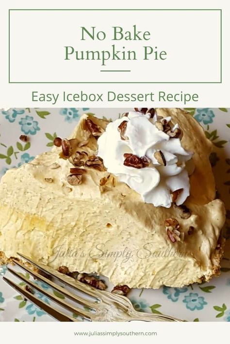 Autumn Pie, Pumpkin Spice Desserts, Nobake Dessert, Dessert Fall, Icebox Desserts, No Bake Pumpkin, Bake Pumpkin, Kitchen Favorites, Icebox Pie