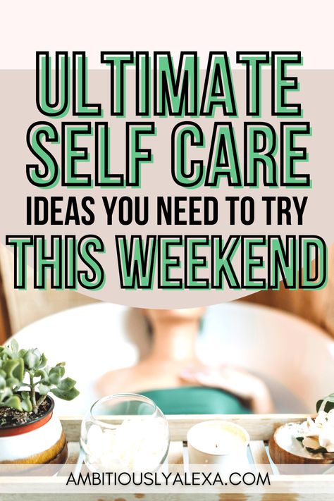 self care weekend ideas Self Care Weekend, Weekend Ideas, Personal Growth Plan, Bath And Body Products, Taking Care Of Yourself, Self Care Bullet Journal, Personal Development Plan, Healthy Mindset, Mental Wellbeing